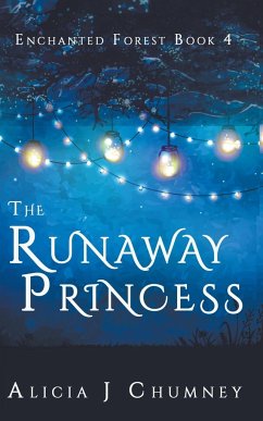 The Runaway Princess - Chumney, Alicia J.