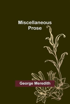 Miscellaneous Prose - Meredith, George