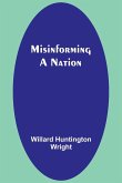 Misinforming a Nation