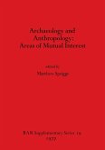 Archaeology and Anthropology-Areas of Mutual Interest