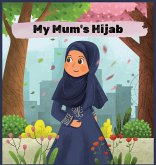 My Mum's Hijab