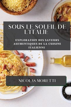 Sous le Soleil de l'Italie - Moretti, Nicolas