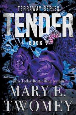 Tender - Twomey, Mary E.