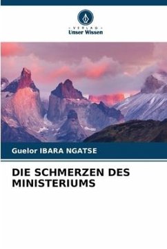 DIE SCHMERZEN DES MINISTERIUMS - IBARA NGATSE, Guelor