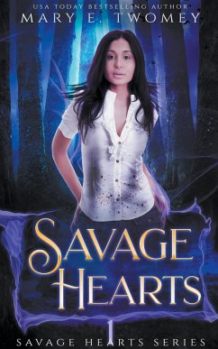 Savage Hearts - Twomey, Mary E.