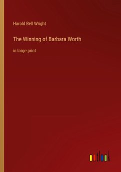 The Winning of Barbara Worth