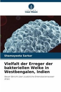 Vielfalt der Erreger der bakteriellen Welke in Westbengalen, Indien - Sarkar, Shamayeeta