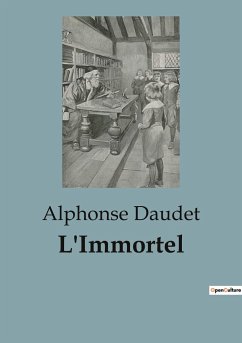 L'Immortel - Daudet, Alphonse