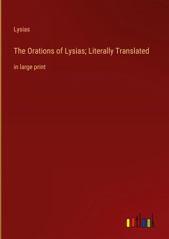 The Orations of Lysias; Literally Translated - Lysias