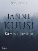 Ajasta aikaan 3: Kasvoista kasvoihin (eBook, ePUB)
