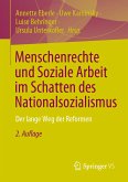 Menschenrechte und Soziale Arbeit im Schatten des Nationalsozialismus (eBook, PDF)