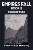 Empires Fall Book II Scarlet Tide (eBook, ePUB)
