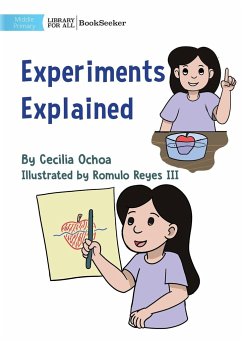 Experiments Explained - Ochoa, Cecilia
