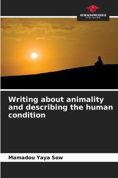 Writing about animality and describing the human condition - Sow, Mamadou Yaya