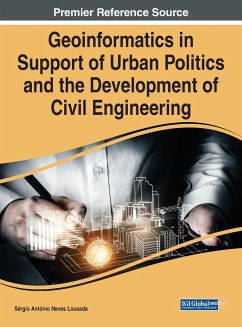 Geoinformatics in Support of Urban Politics and the Development of Civil Engineering