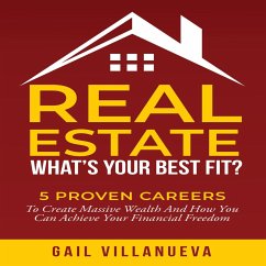 Real Estate--What's Your Best Fit? (eBook, ePUB) - Villanueva, Gail