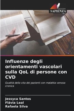 Influenze degli orientamenti vascolari sulla QoL di persone con CVD - Santos, Jessyca;Leal, Flávia;Silva, Rafaela