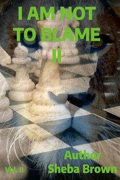 I AM NOT TO BLAME II - Sheba