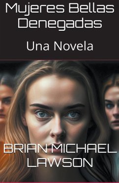 Mujeres Bellas Denegadas - Lawson, Brian Michael