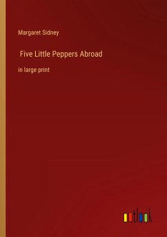 Five Little Peppers Abroad