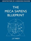 The Meca Sapiens Blueprint