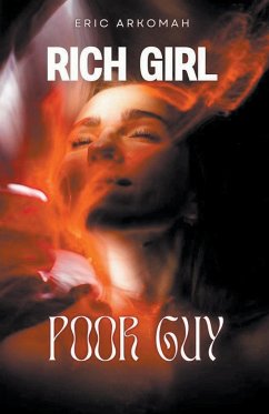 Rich Girl Poor Guy - Arkomah, Eric