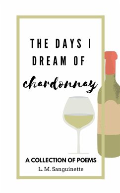 Cover The Days I Dream of Chardonnay