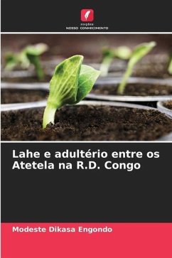 Lahe e adultério entre os Atetela na R.D. Congo - Dikasa Engondo, Modeste