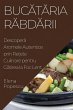 Buc¿t¿ria R¿bd¿rii - Bild 1