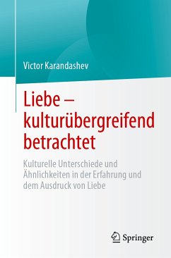 Liebe – kulturübergreifend betrachtet (eBook, PDF) - Karandashev, Victor