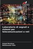 Laboratorio di segnali e sistemi per telecomunicazioni e reti