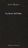La hora del lobo La hora del lobo