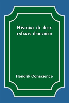 Histoire de deux enfants d'ouvrier - Conscience, Hendrik