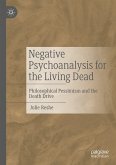 Negative Psychoanalysis for the Living Dead (eBook, PDF)