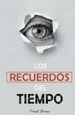 Los recuerdos del tiempo Los recuerdos del tiempo