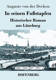 In seinen Fußstapfen - Decken, Auguste von der