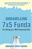 Unravelling 7x5 Funda for Setting-up a Milk Processing Plant