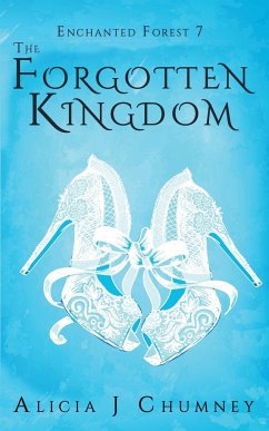 The Forgotten Kingdom - Chumney, Alicia J.