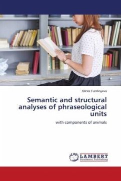 Semantic and structural analyses of phraseological units - Turaboyeva, Sitora