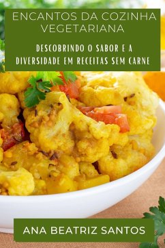 Encantos da Cozinha Vegetariana - Santos, Ana Beatriz