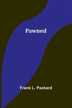 Pawned - Packard, Frank L.