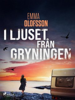 I ljuset från gryningen (eBook, ePUB) - Olofsson, Emma