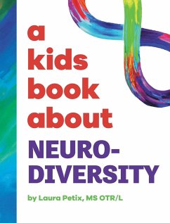 A Kids Book About Neurodiversity - Petix The OT Butterfly, Laura