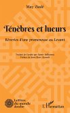 Ténèbres et lueurs Ténèbres et lueurs