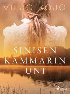 Sinisen kammarin uni (eBook, ePUB) - Kojo, Viljo