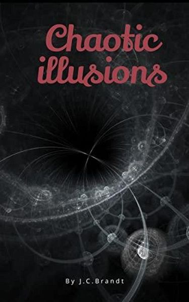 Chaotic illusions (eBook, ePUB) Chaotic illusions (eBook, ePUB)