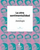 La otra sentimentalidad : antología