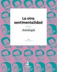 La otra sentimentalidad : antología