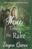 Three Times The Rake Three Times The Rake