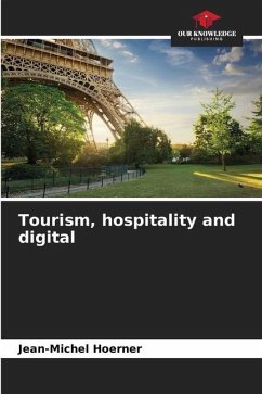 Tourism, hospitality and digital - Hoerner, Jean-Michel